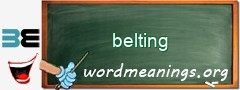 WordMeaning blackboard for belting